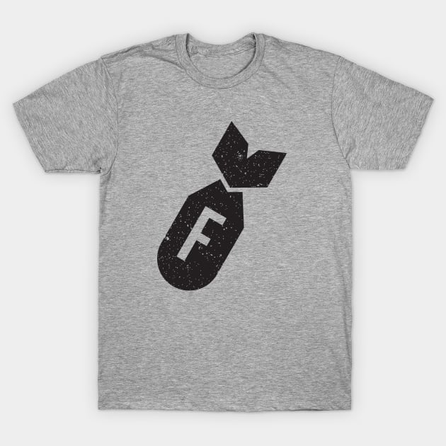 F bomb T-Shirt by RedYolk